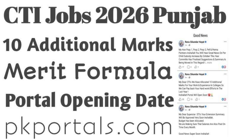 CTI Jobs 2026 Punjab – 10 Additional Marks, Merit Formula & Portal Opening Date