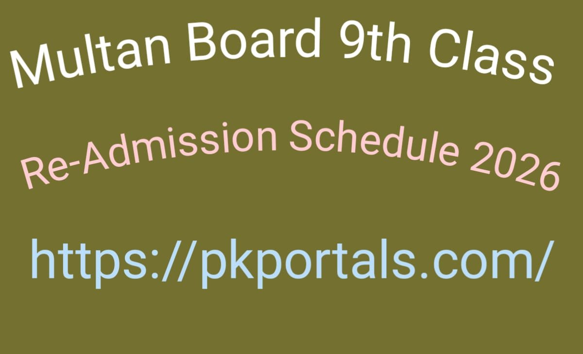 Multan Board 9th Class Re-Admission Schedule 2026