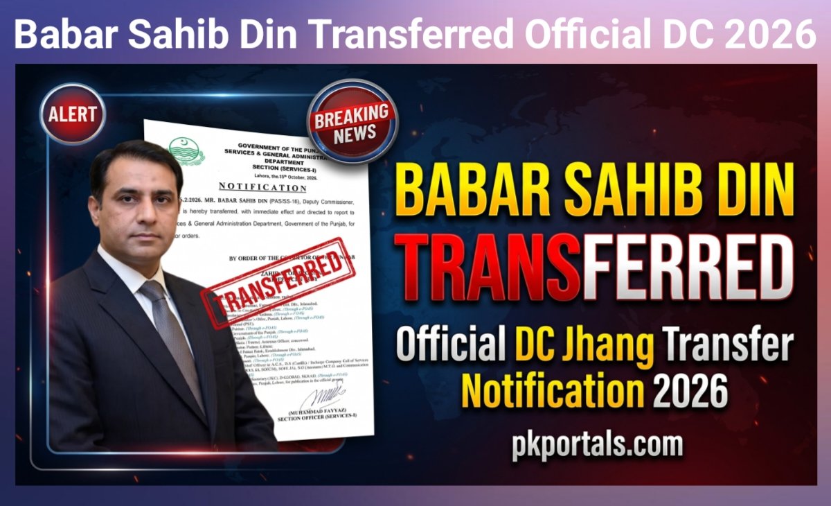 Babar Sahib Din Transferred - Official DC Jhang Transfer Notification 2026